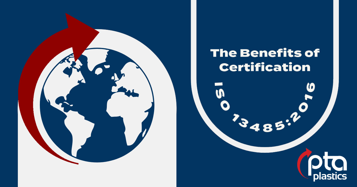 The Benefits of ISO 13485:2016 Certification