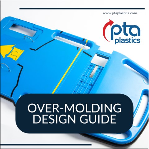 Over-Molding Design Guide with PTA Plastics